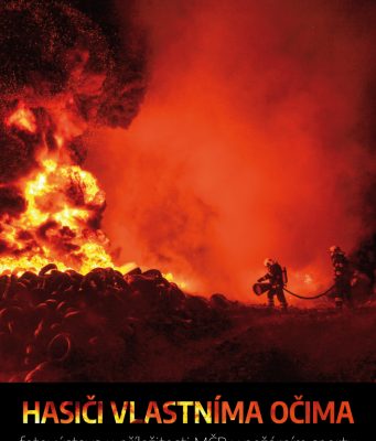 Hasičstvo, to je tradice, odvaha, ochota pracovat ve prospěch bližního